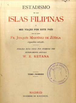 Estadismo de las islas Filipinas, de J. Martínez de Zúñiga (Madrid, 1893).