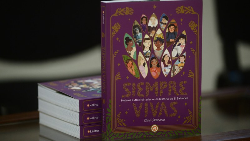 LecturaRecomendada Siempre Vivas Mujeres extraordinarias en la historia de El Salvador