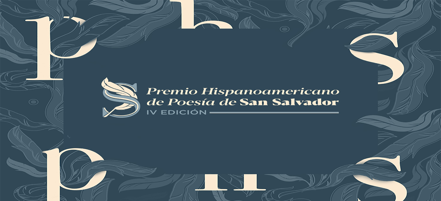 IV Edicin del Premio Hispanoamericano de Poesa de San Salvador