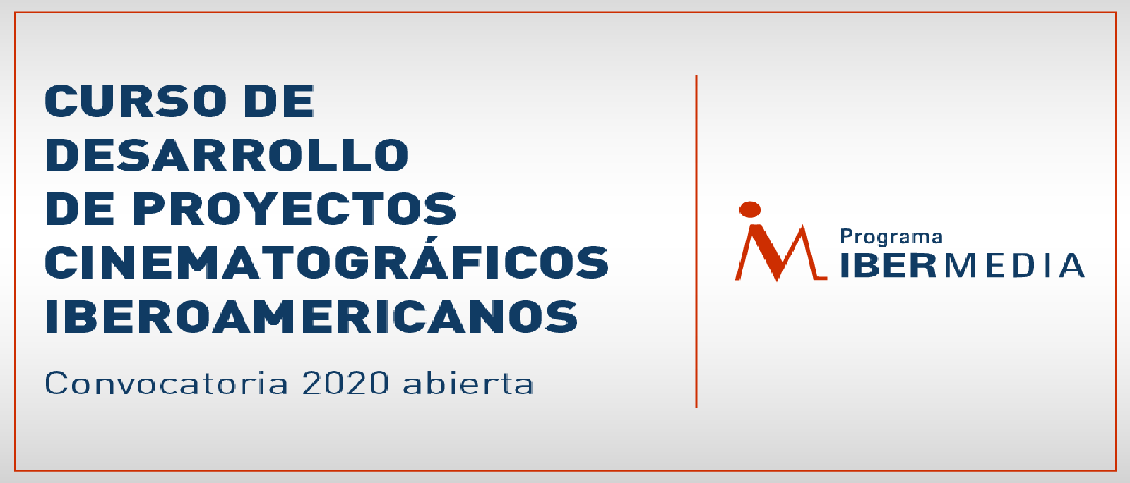 Abierta la convocatoria para el 18 Curso de Desarrollo de Proyectos Cinematogrficos Iberoamericanos