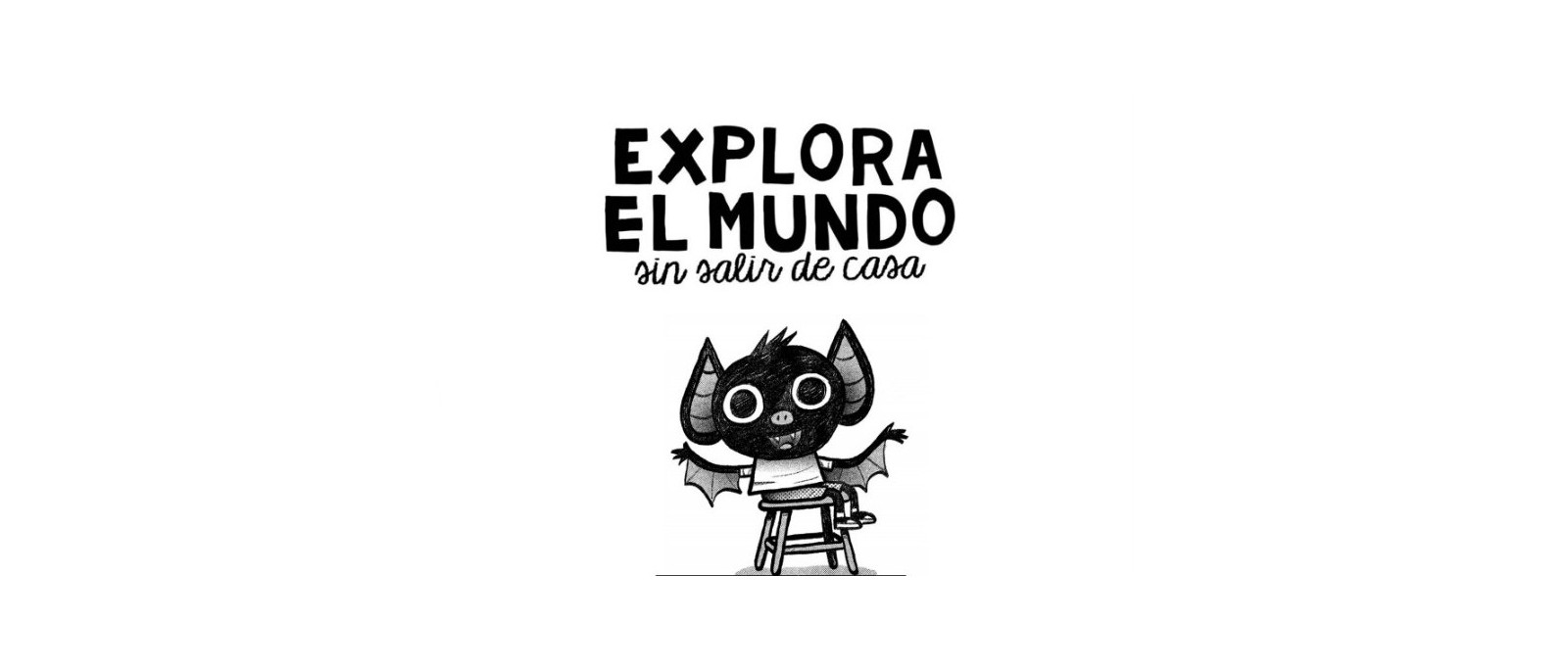 Explorando el mundo sin salir de casa