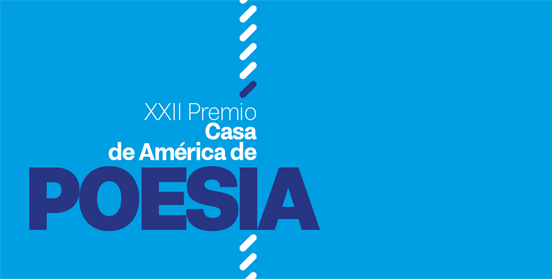 XXII Premio Casa de Amrica de Poesa Americana