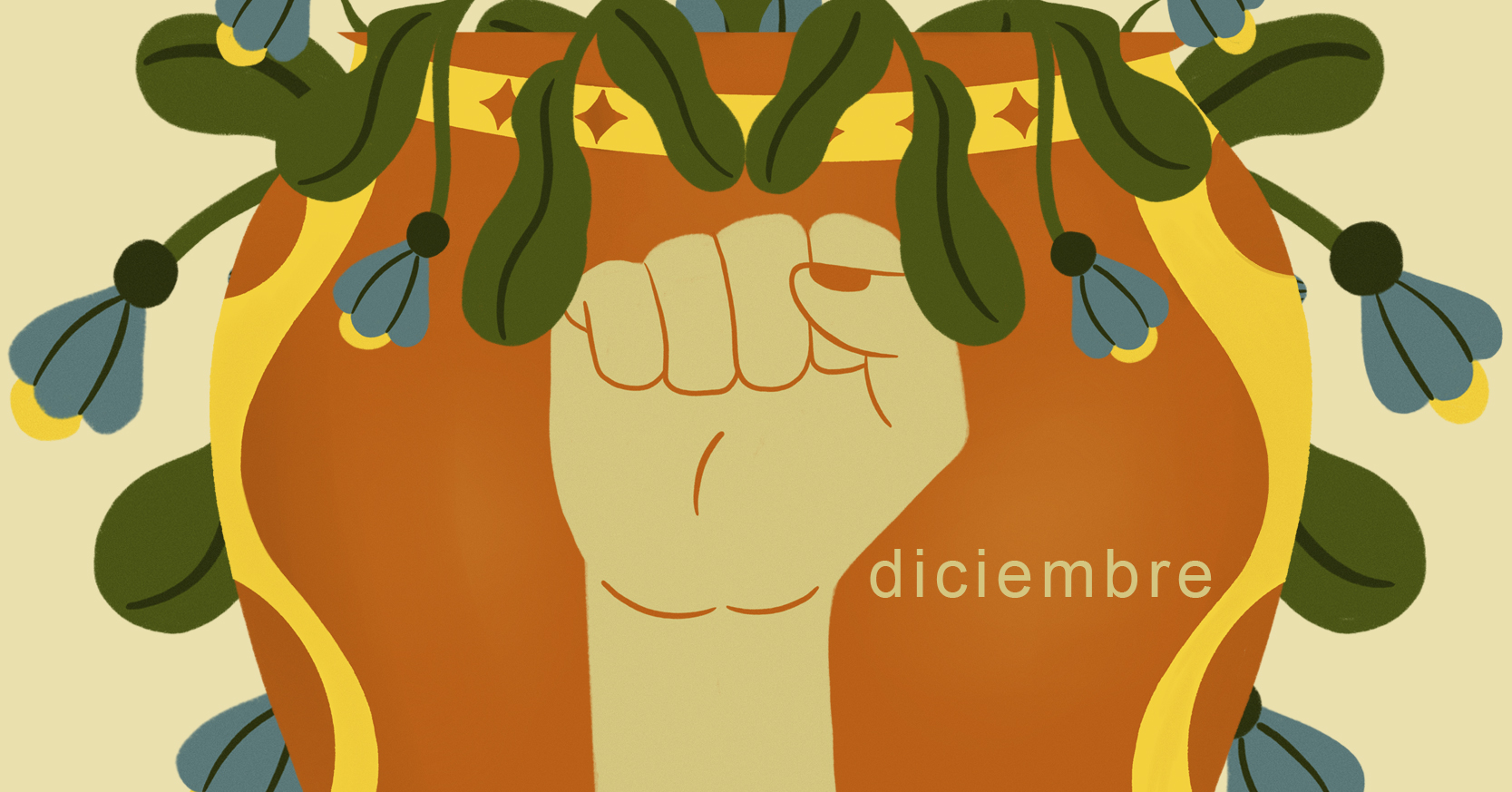 La ilustración muestra el puño en alza de una mujer, sobre el dibujo de una vasija rodeada de flores y hojas.