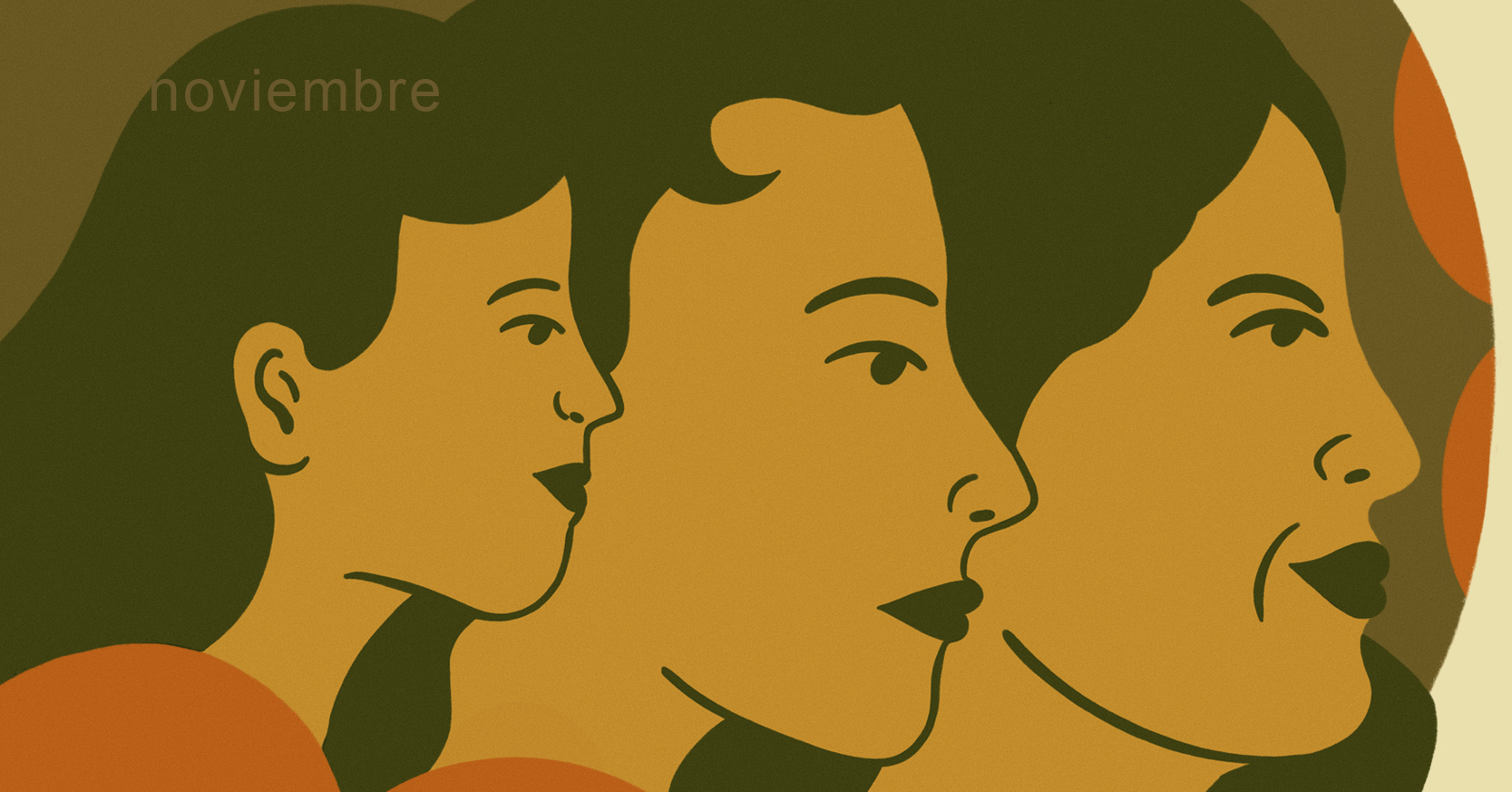 Tres mujeres de perfil ilustradas que parecen ser de diferentes generaciones. Arriba a la izquierda, aparece la palabra noviembre.