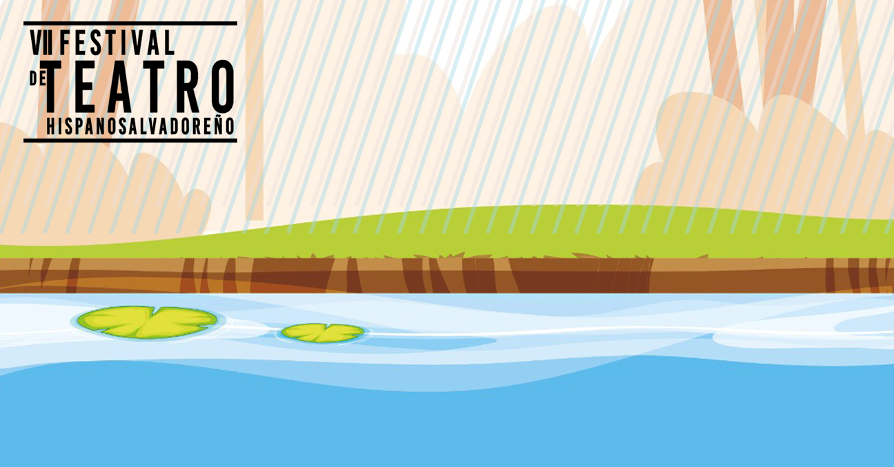 Una ilustración que muestra la orilla de un lago el texto VII Festival de Teatro Hispanosalvadoreño