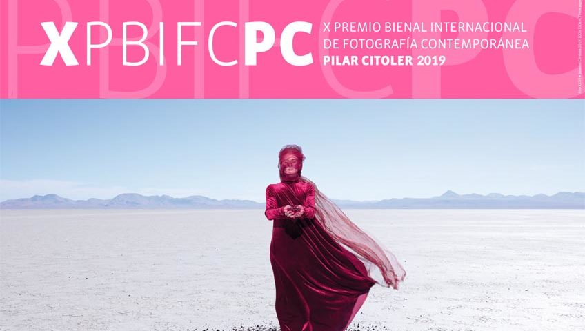 Convocatoria Bienal Internacional de Fotografa Contempornea Pilar Citoler 2019