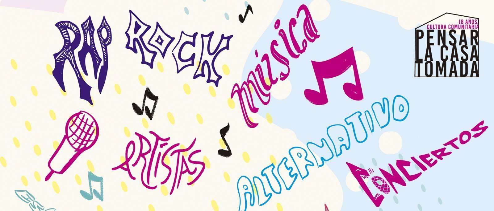 Circo Variet y Concierto Ocho aos de La Casa Tomada