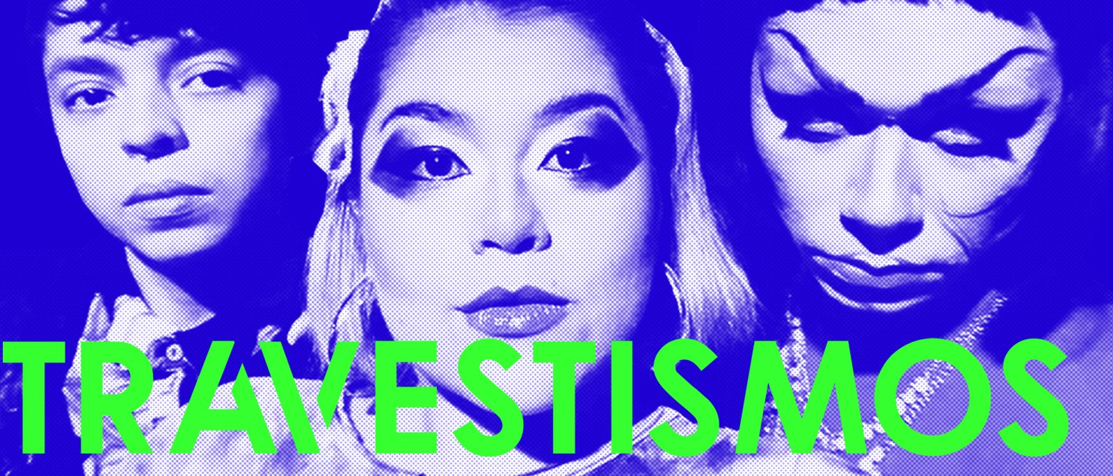 Travestismos del ayer y el futuro