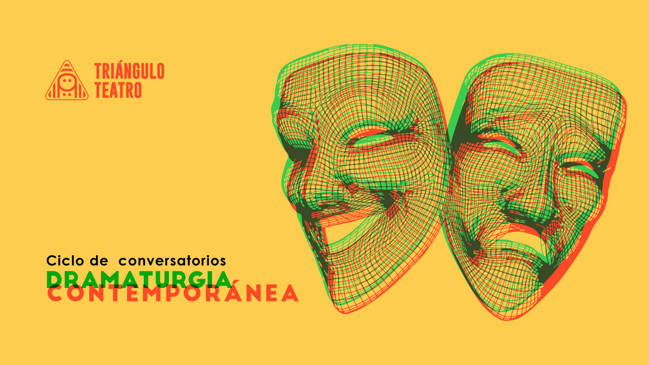 I Encuentro Ciclo de Conversatorios Dramaturgia contempornea