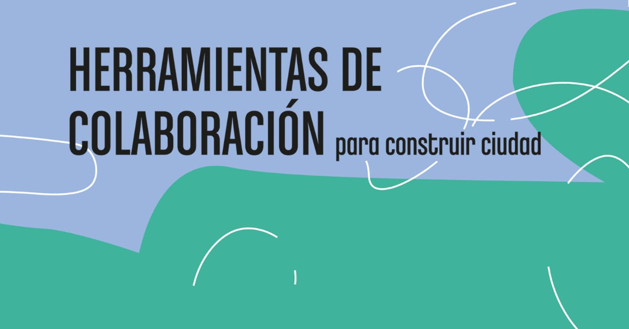 Herramientas de colaboracin para construir ciudad