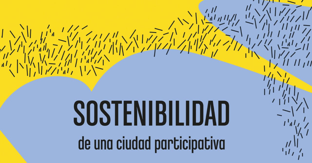 Sostenibilidad de una ciudad participativa