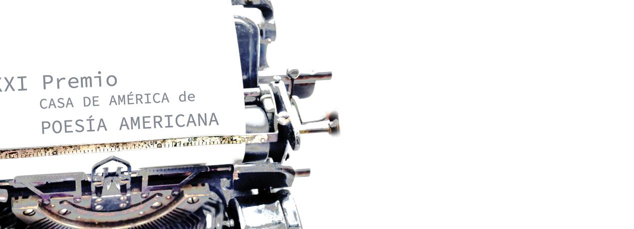 Convocatoria del XXI Premio Casa de Amrica de Poesa Americana