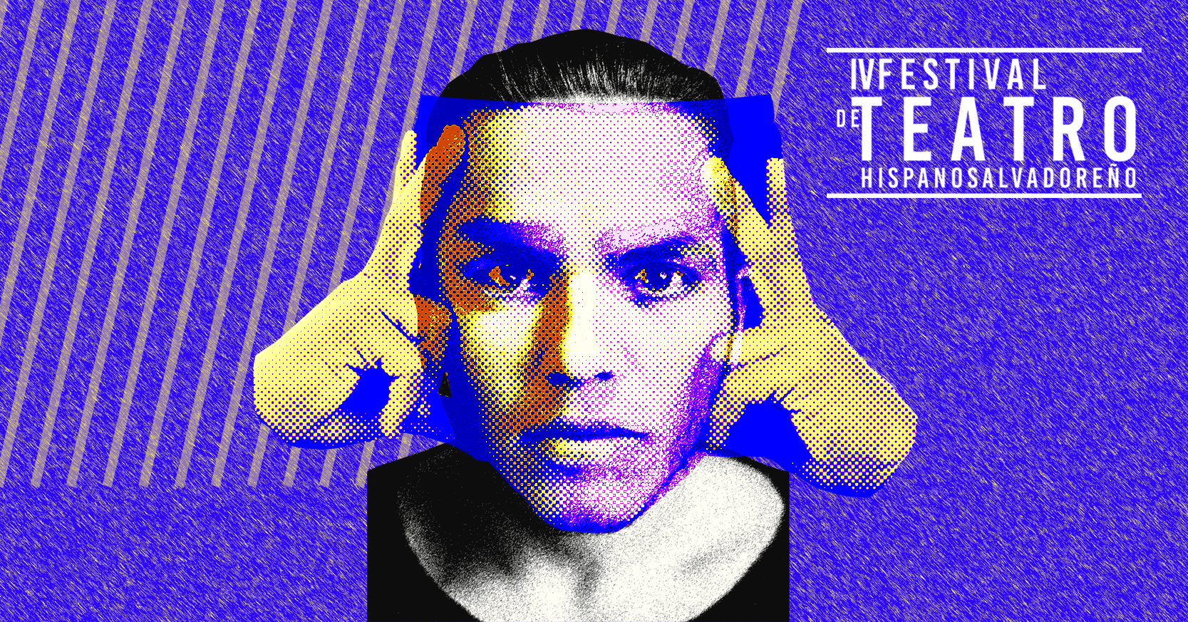 Convocatoria IV Festival de Teatro Hispanosalvadoreo