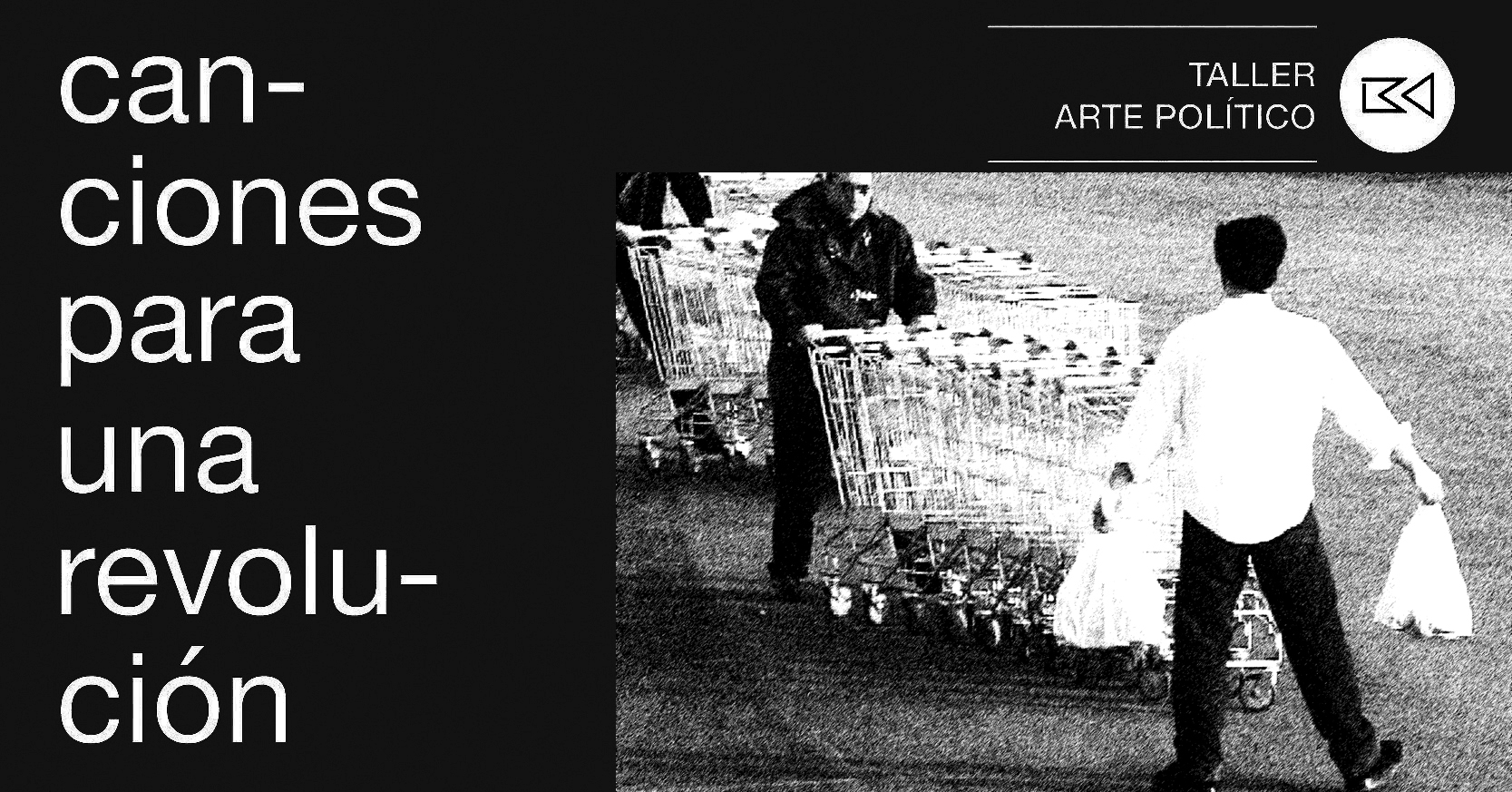 Canciones para una revolucin Laboratorio Online de Videoarte Poltico