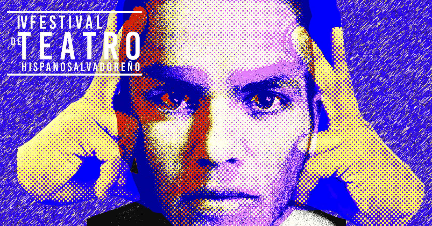 IV Festival de Teatro Hispanosalvadoreo