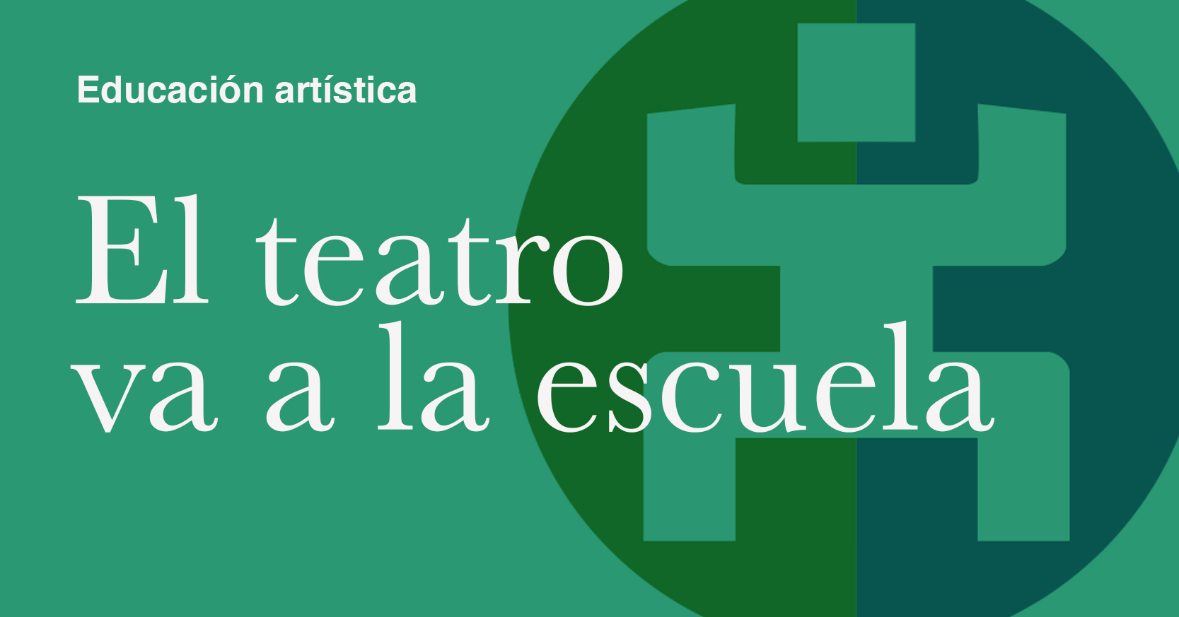 El teatro va a la escuela