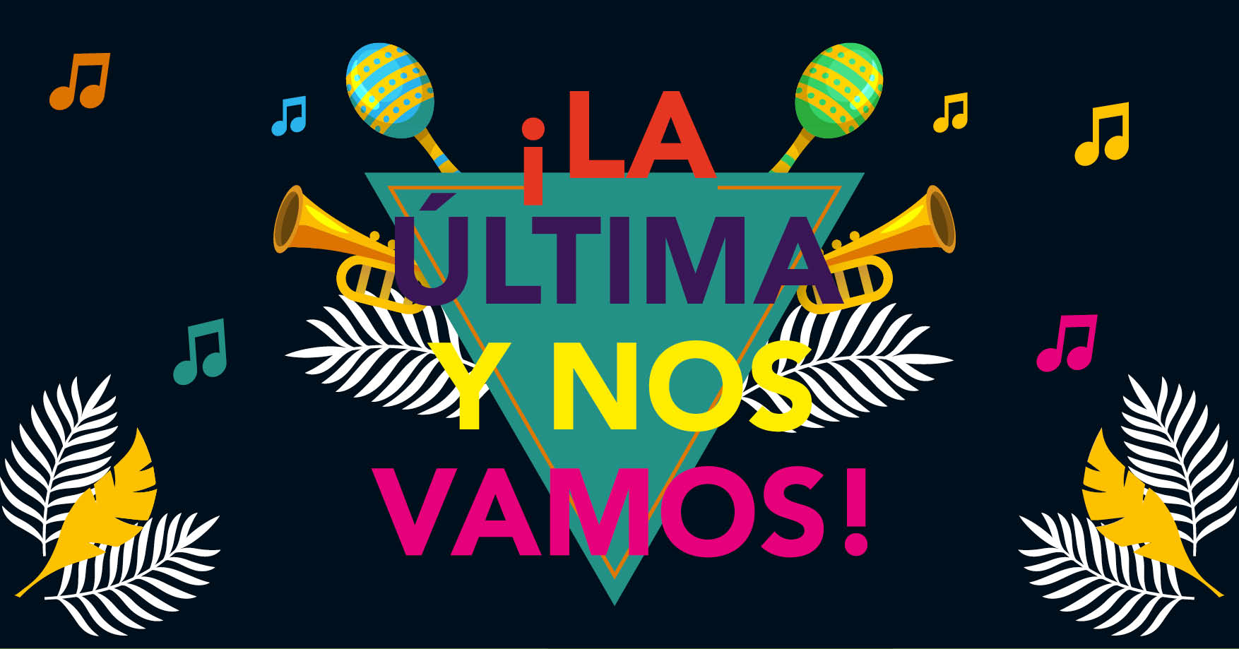 La ltima y nos vamos concierto de cierre