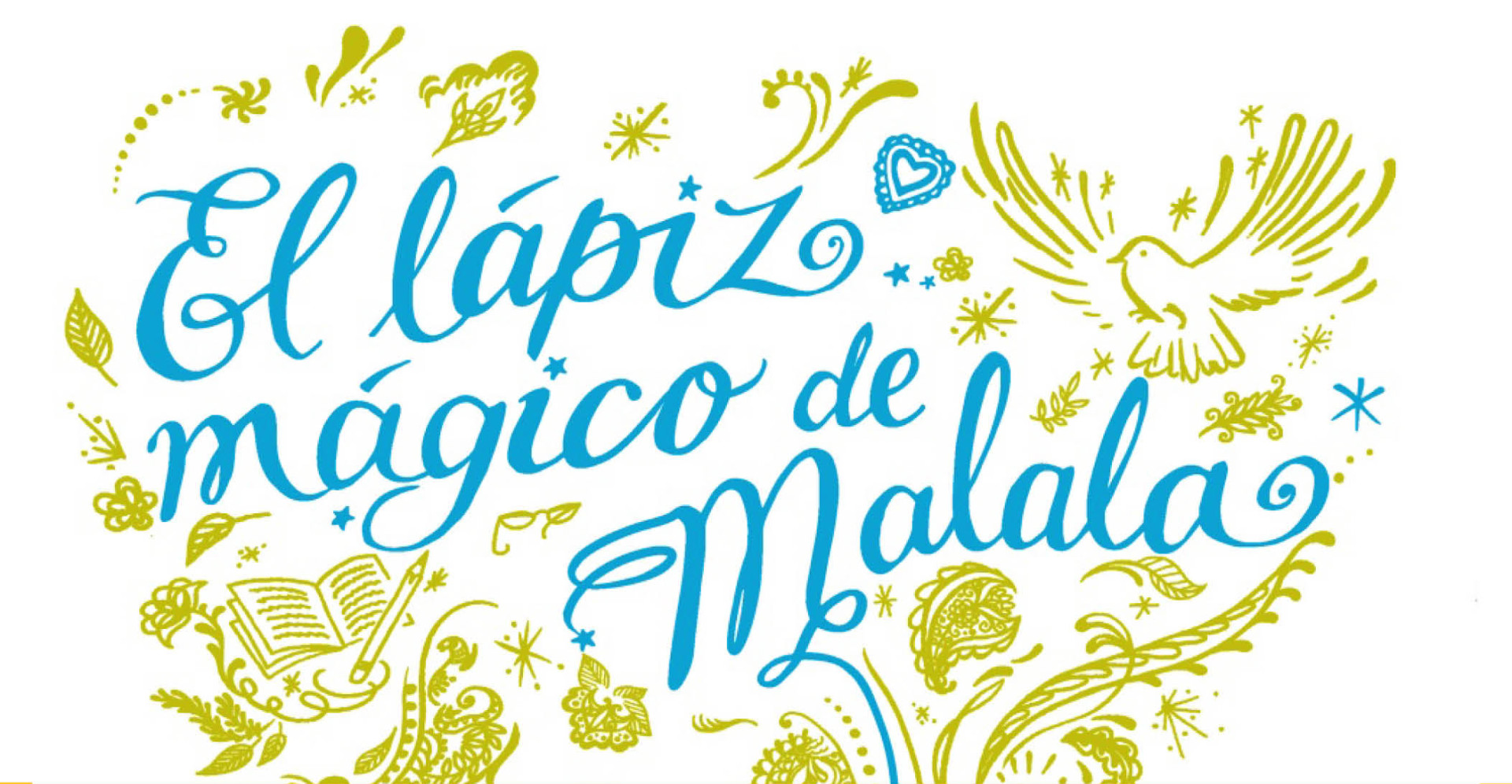 Mi libro me alimenta El lpiz mgico de Malala