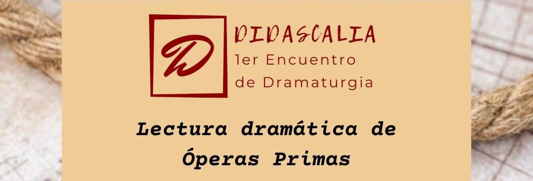 Didascalia Primer Encuentro de Dramaturgias